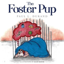 The Foster Pup by Paul L. Durand Paperback Book