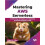 Mastering AWS Serverless by Miguel A. Calles Paperback Book 1