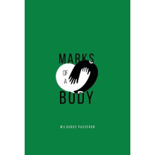 Marks of a Body by Milagros Passeron Paperback Book