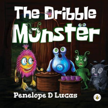 The Dribble Monster by Penelope D Lucas Paperback Book
