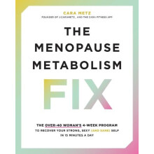 The Menopause Metabolism Fix by Cara Metz Paperback Book