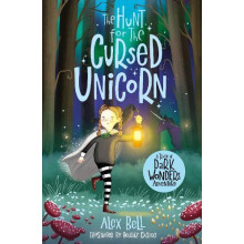 The Hunt for the Cursed Unicorn by Alex Bell Paperback Book