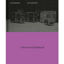 How to Disappear by Colin Greenwood Hardcover Book