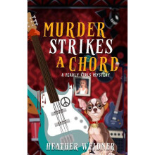 Murder Strikes a Chord by Heather Weidner Paperback Book
