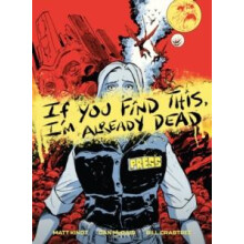 If You Find This Im Already Dead by Dan McDaid Hardcover Book