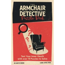 The Armchair Detective Puzzle Book by Laura Jayne Ayres Paperback Book
