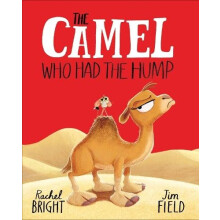 The Camel Who Had The Hump by Rachel Bright Paperback Book