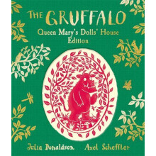 The Gruffalo Queen Marys Dolls House Edition by Julia Donaldson Hardco