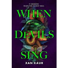 When Devils Sing by Xan Kaur Paperback Book