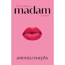 Madam by Antonia Murphy Paperback Book
