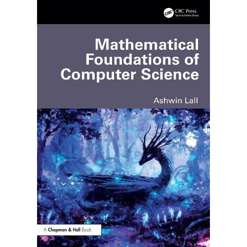 Mathematical Foundations of Computer Science by Lall Ashwin Denison Un