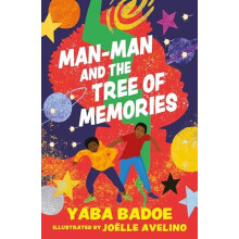 ManMan and the Tree of Memories by Yaba Badoe Paperback Book