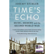 Times Echo by Jeremy Eichler Paperback Book