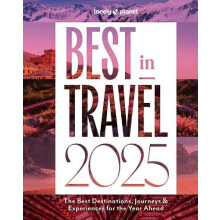 Lonely Planet Best in Travel 2025 by Lonely Planet Hardcover Book