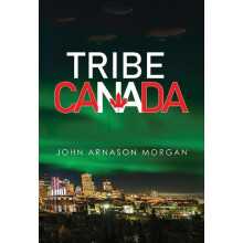 Tribe Canada by John Arnason Morgan Paperback Book