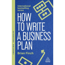 How to Write a Business Plan by Brian Finch Paperback Book