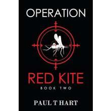 Operation Red Kite book two by Paul T Hart Paperback Book