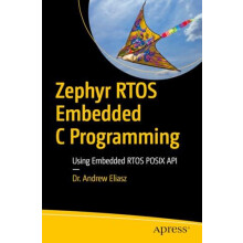 Zephyr RTOS Embedded C Programming by Andrew Eliasz Paperback Book