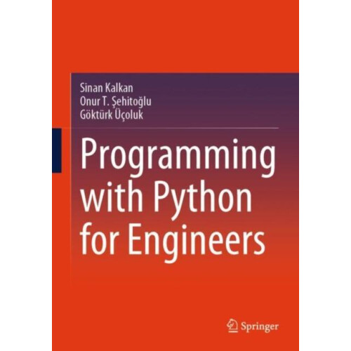 Programming with Python for Engineers by Gokturk Ucoluk Hardcover Book