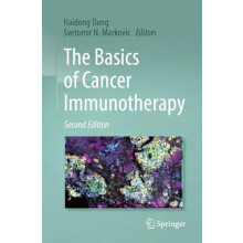 The Basics of Cancer Immunotherapy Paperback Book