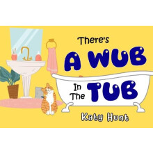 Theres A Wub In The Tub by Katy Hunt Paperback Book