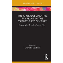 The Crusades and the FarRight in the TwentyFirst Century Hardcover Boo