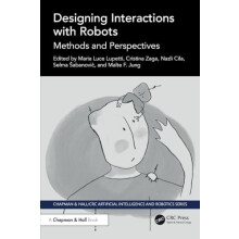 Designing Interactions with Robots Paperback Book