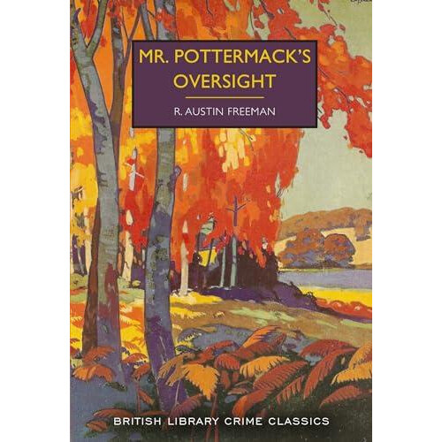 Mr. Pottermacks Oversight by R. Austin Freeman Paperback Book