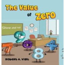 The Value of Zero by Robert A. Vigil Paperback Book