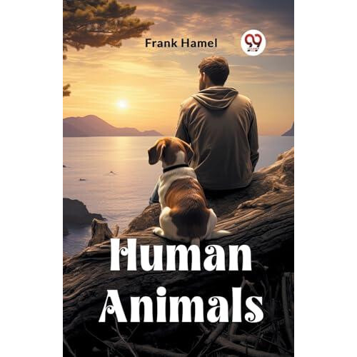 Human Animals Edition2023 by Frank Hamel Paperback Book