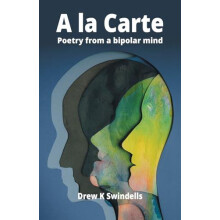 A la Carte by Drew K Swindells Paperback Book