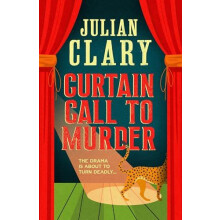 Curtain Call to Murder by Julian Clary Hardcover Book