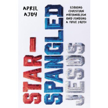 StarSpangled Jesus by April Ajoy Hardcover Book