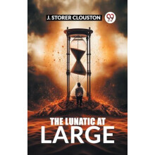The Lunatic at Large Edition2024 by J Storer Clouston Paperback Book