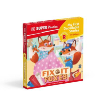 DK Super Phonics My First Decodable Stories FixIt Foxes by DK Other Bo