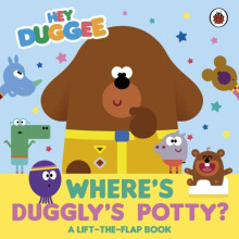 Hey Duggee Wheres Dugglys Potty by Hey Duggee Other Book