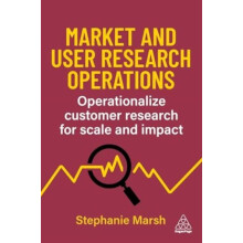Market and User Research Operations by Stephanie Marsh Paperback Book