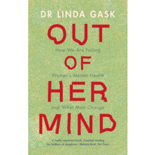 Out of Her Mind by Linda University of Manchester Gask Hardcover Book