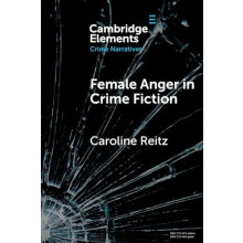 Female Anger in Crime Fiction by Caroline John Jay College of Criminal