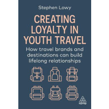 Creating Loyalty in Youth Travel by Stephen Lowy Paperback Book