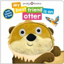 My Best Friend Is An Otter by Priddy Books Other Book