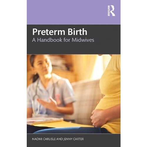 Preterm Birth by Jenny Carter Paperback Book