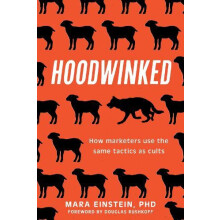 Hoodwinked by Mara Einstein Hardcover Book