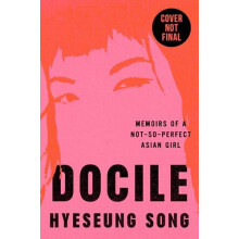 Docile by Hyeseung Song Hardcover Book