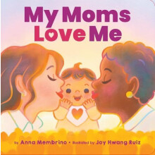 My Moms Love Me BB by Anna Membrino Hardcover Book