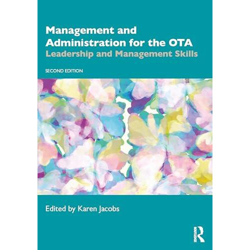 Management and Administration for the OTA Paperback Book
