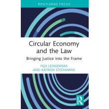 Circular Economy and the Law by Steenmans Katrien Coventry University