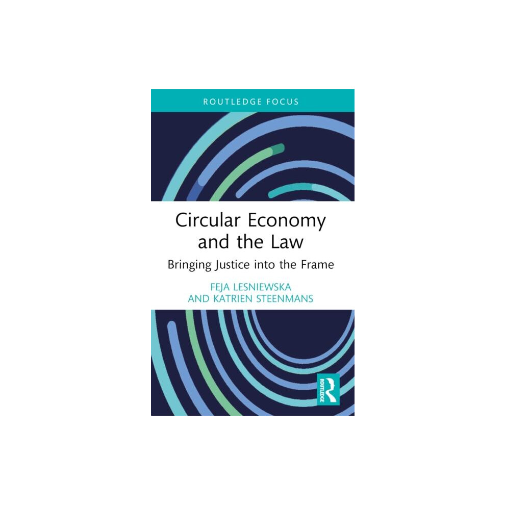 Riachristiecollections Circular Economy And The Law By Steenmans Katrien Coventry University