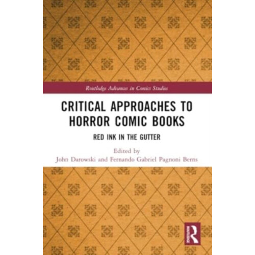 Critical Approaches to Horror Comic Books Paperback Book