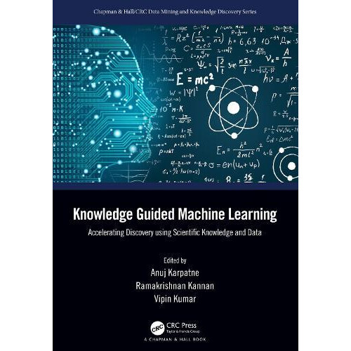 Knowledge Guided Machine Learning Paperback Book